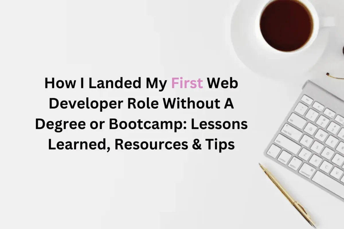 Lessons from My First Web Development Job